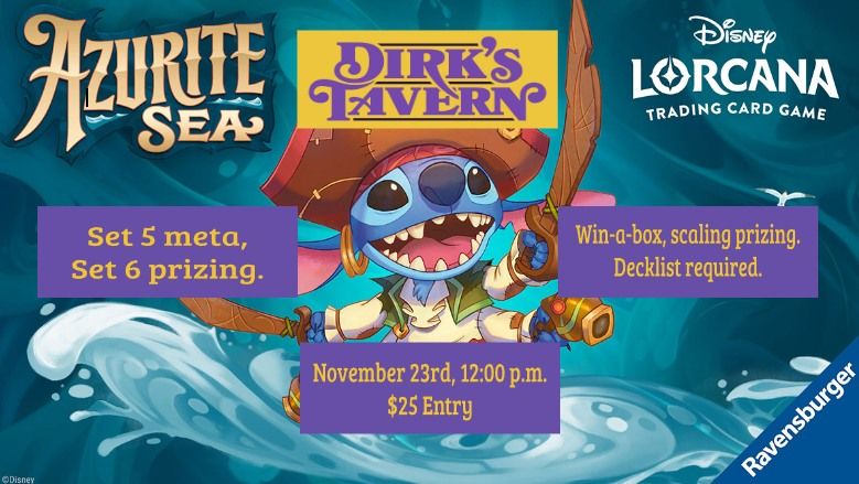 Dirk's Tavern X Lorcana Ink slingers Lorcana Win-a-box Tournament 