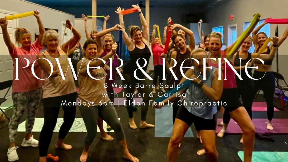 POWER & REFINE: 8-Week Barre Sculpt with Taylor & Carissa