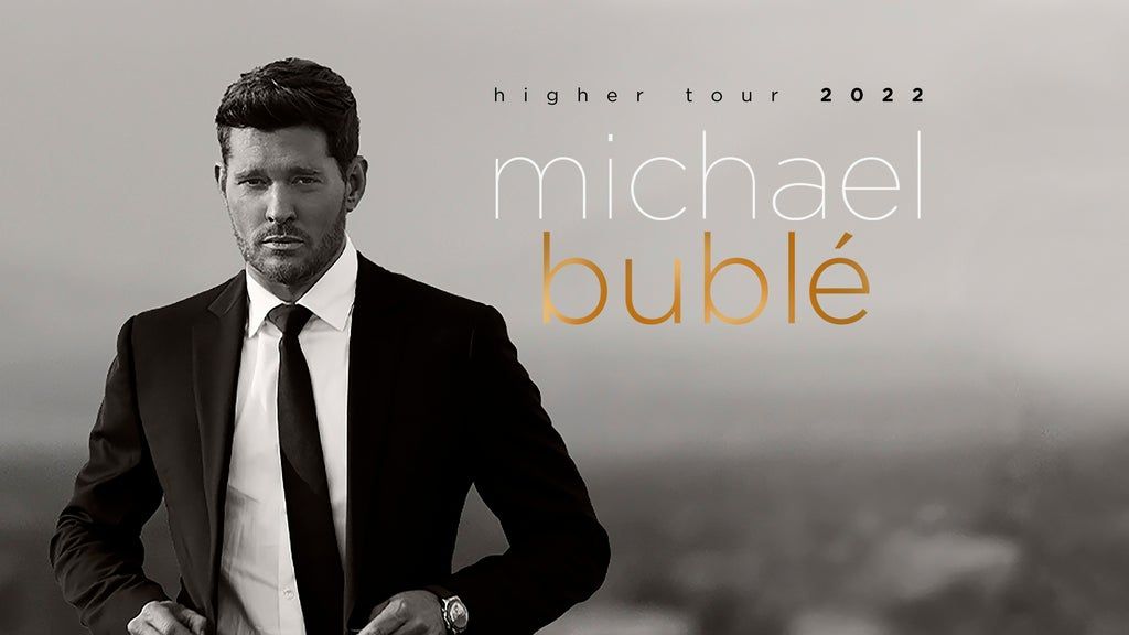Michael Bubl\u00e9 - Higher Tour 2023