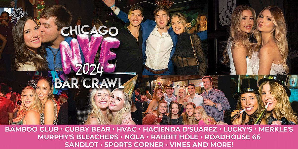 Chicago New Year's Eve Bar Crawl - Wrigleyville's NYE Party!