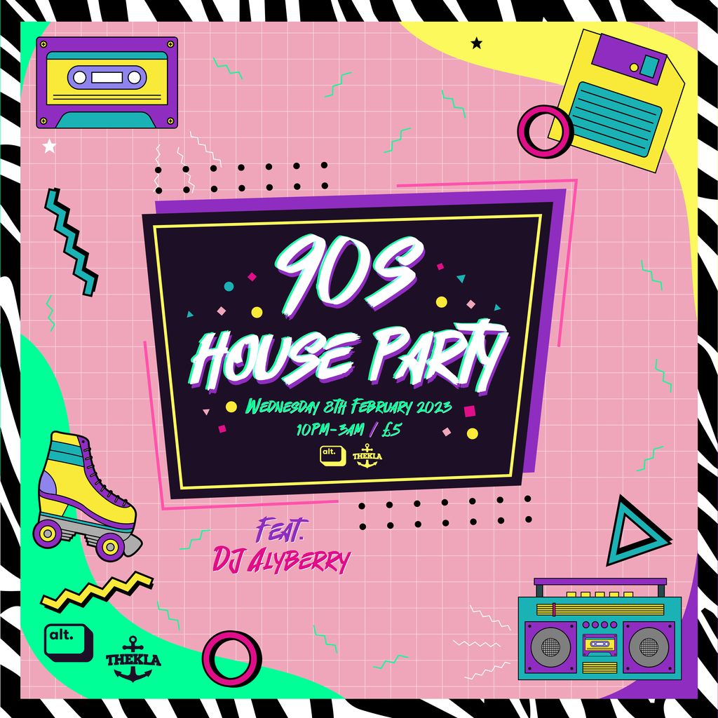 90s House Party!