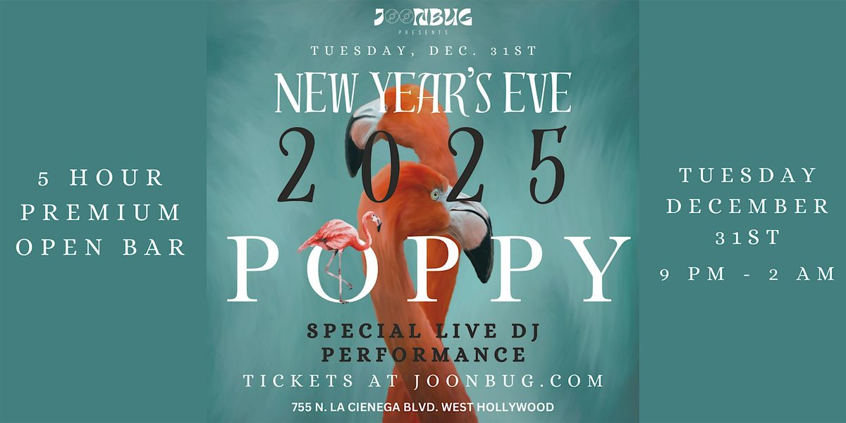 Poppy  NYE '25 | NEW YEAR'S EVE PARTY