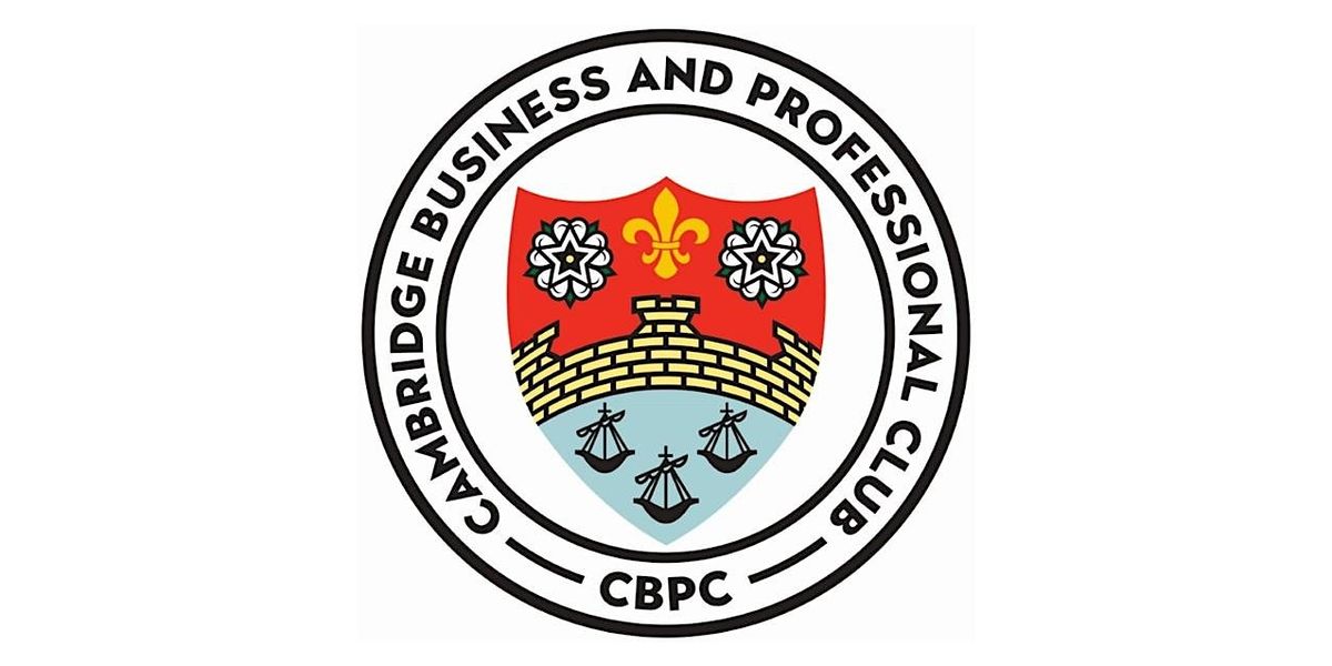 Annual Dinner : Cambridge Business and Professional Club [Queens\u2019 College]