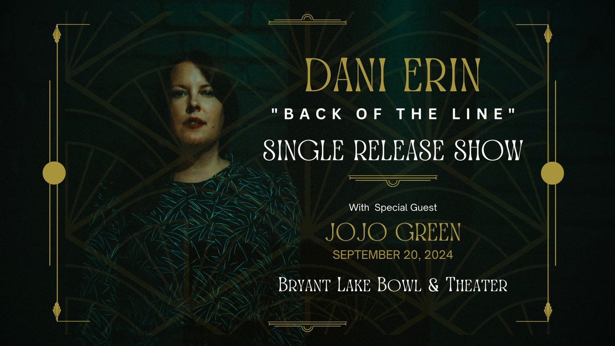 Dani Erin Single Release with special guest JoJo Green