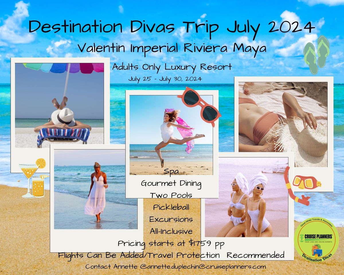 Destination Divas July 2024 - Valentin Imperial RM