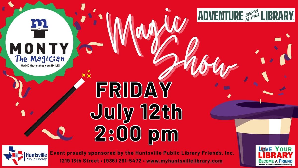 Monty the Magician at the Library!