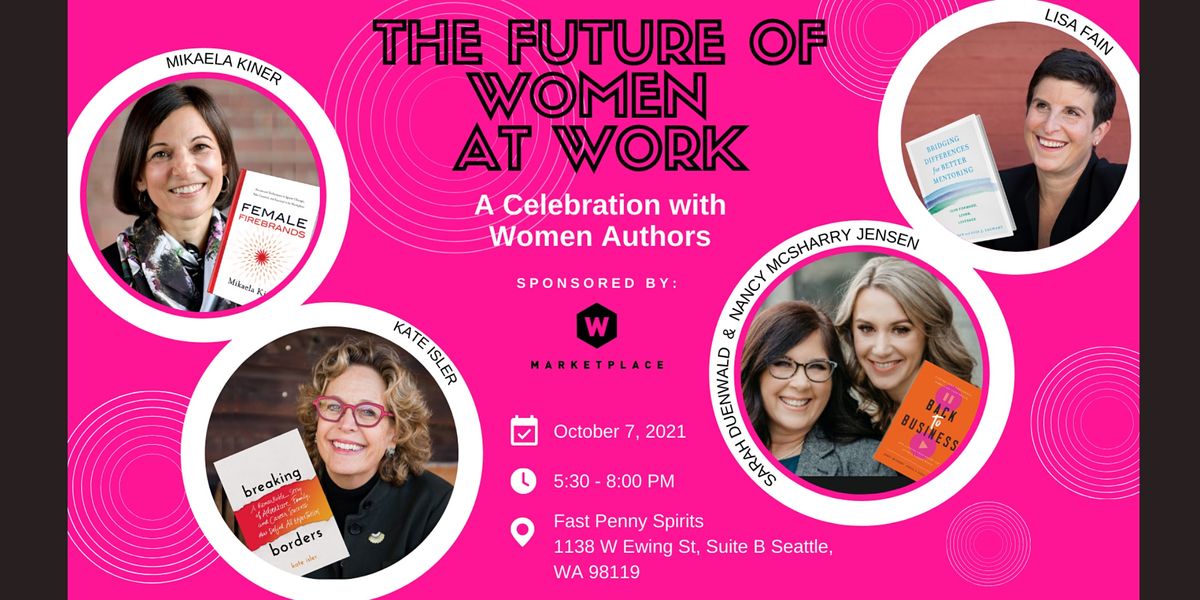 The Future of Women at Work:  A Celebration With Women Authors & Resources