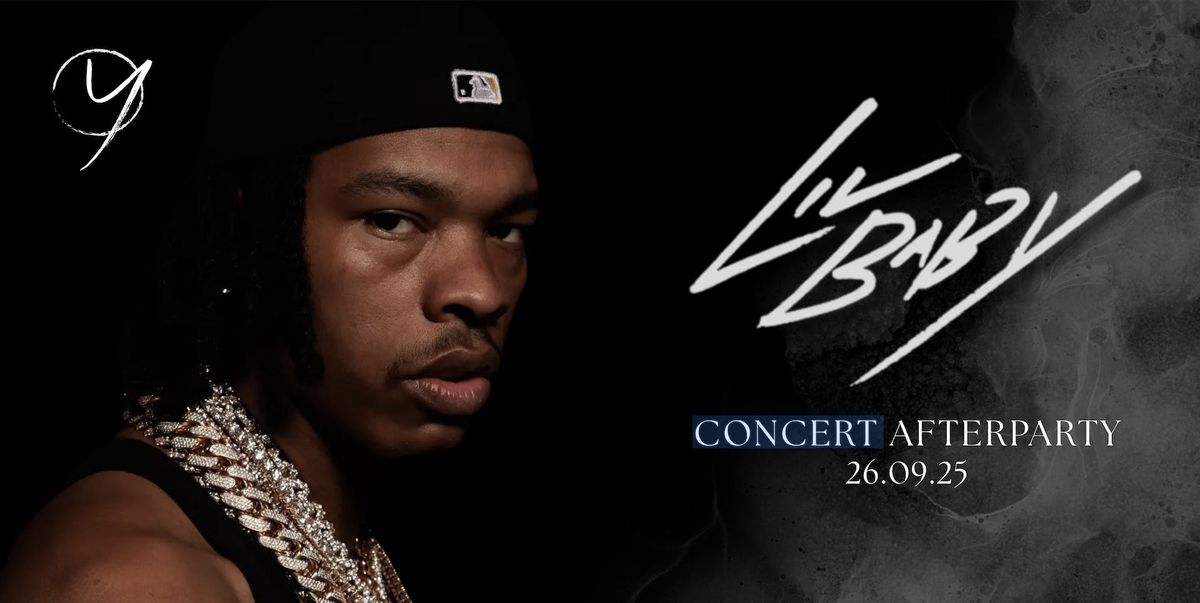 Lil Baby Concert After Party @YOURS 26.09.25