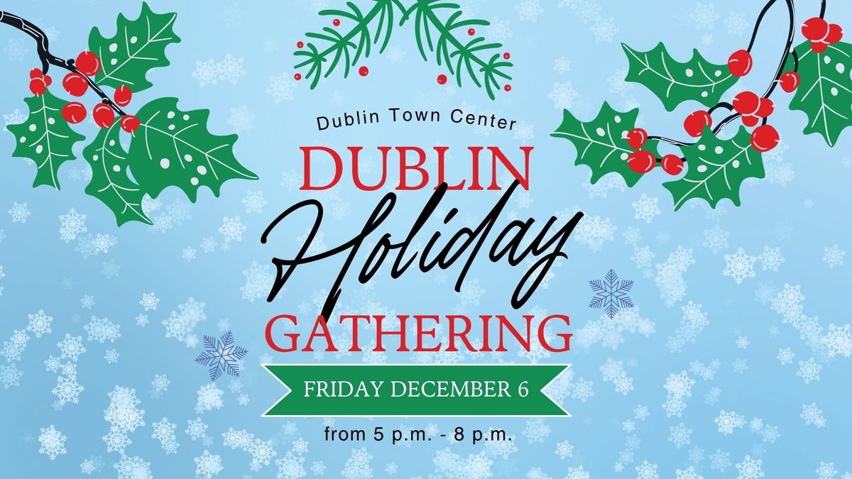 Dublin Holiday Gathering & Tree Lighting at Dublin Town Center