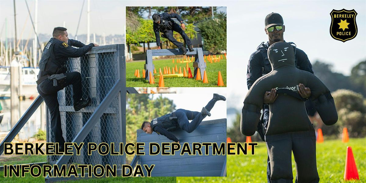 Berkeley PD Police Officer & Community Service Officer Information Day