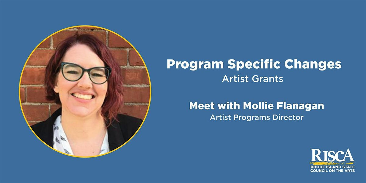 Discuss Updates and Changes to Artist Grants with Mollie