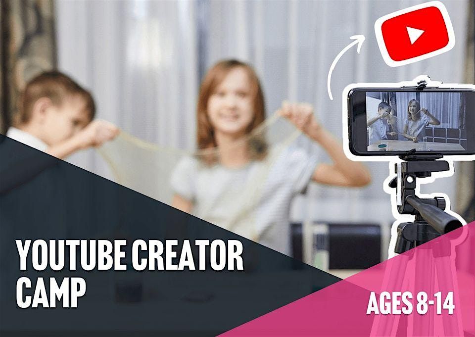 YouTube Creator Camp (8-14)