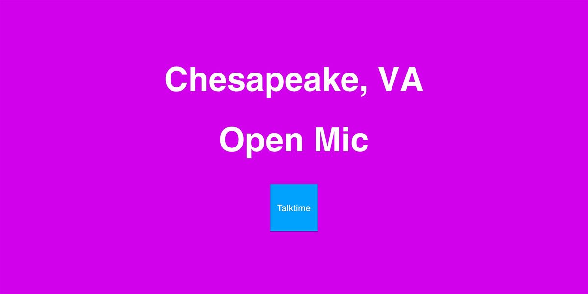 Open Mic - Chesapeake