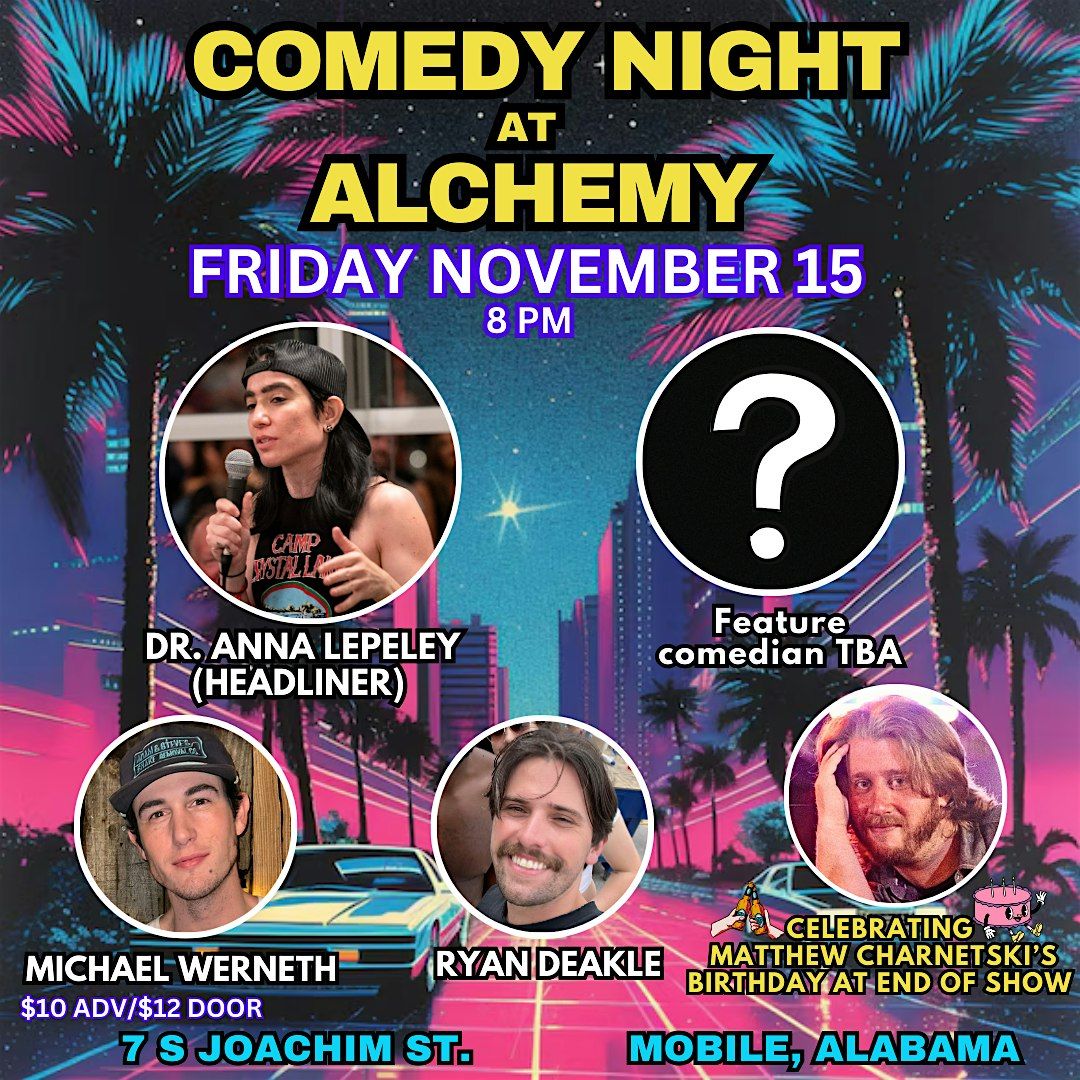 Comedy Night at Alchemy (Mobile, AL)