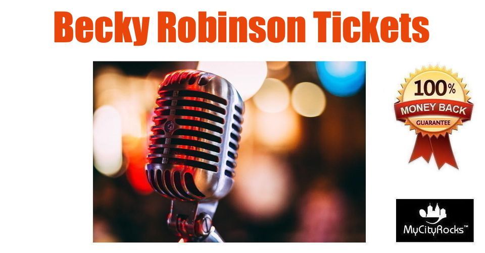Becky Robinson Tickets Boston MA Wilbur Theatre