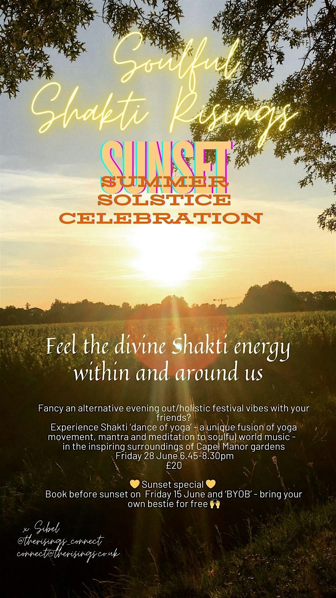 Soulful Shakti Risings Summer Solstice Sunset Special at Capel Manor