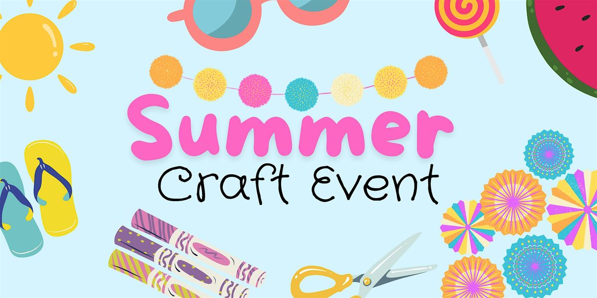 Free Summer Holidays Craft Event