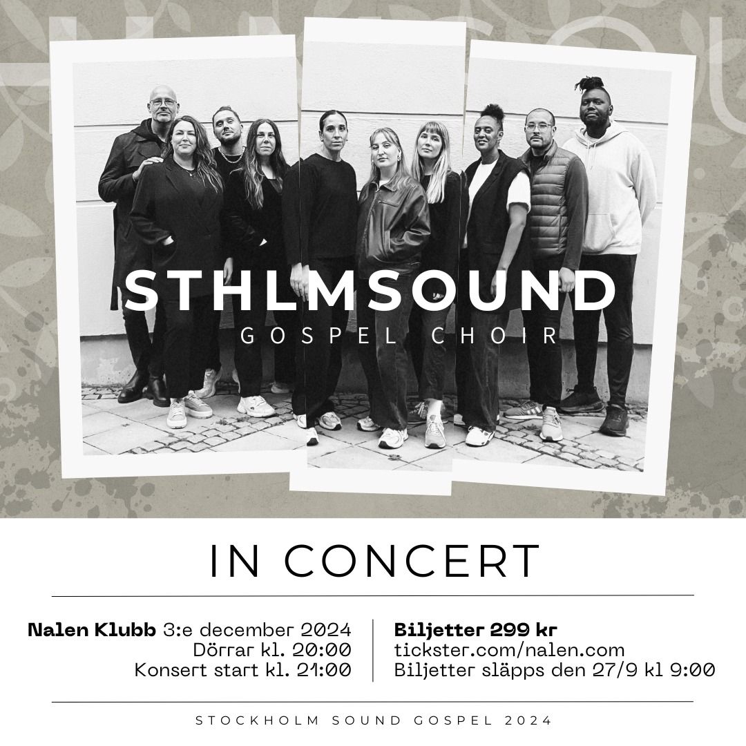 Sthlm Sound Gospel Choir In Concert