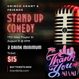 Gringo Grant and Friends Comedy Night