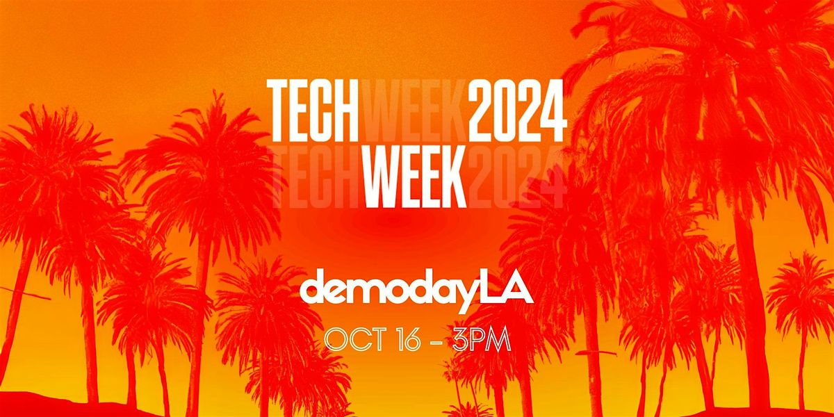 Demo Day LA Tech Week