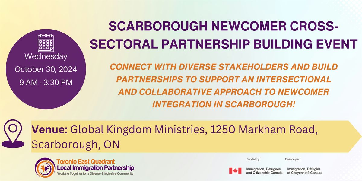 Scarborough Newcomer Cross-Sectoral Partnership Building Event