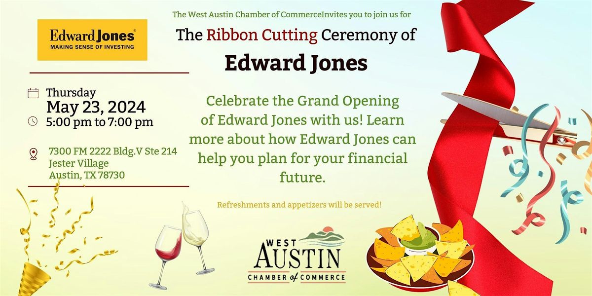 Ribbon Cutting Celebrating the Opening of Edward Jones in Jester Village