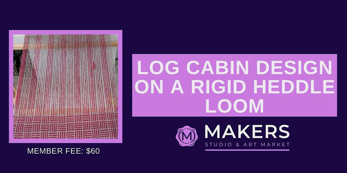 Learn to weave the log cabin design on the rigid heddle loom