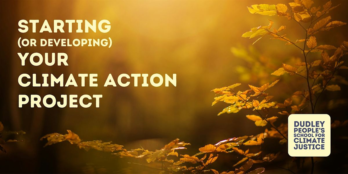 Starting (or developing) Your Climate Action Project