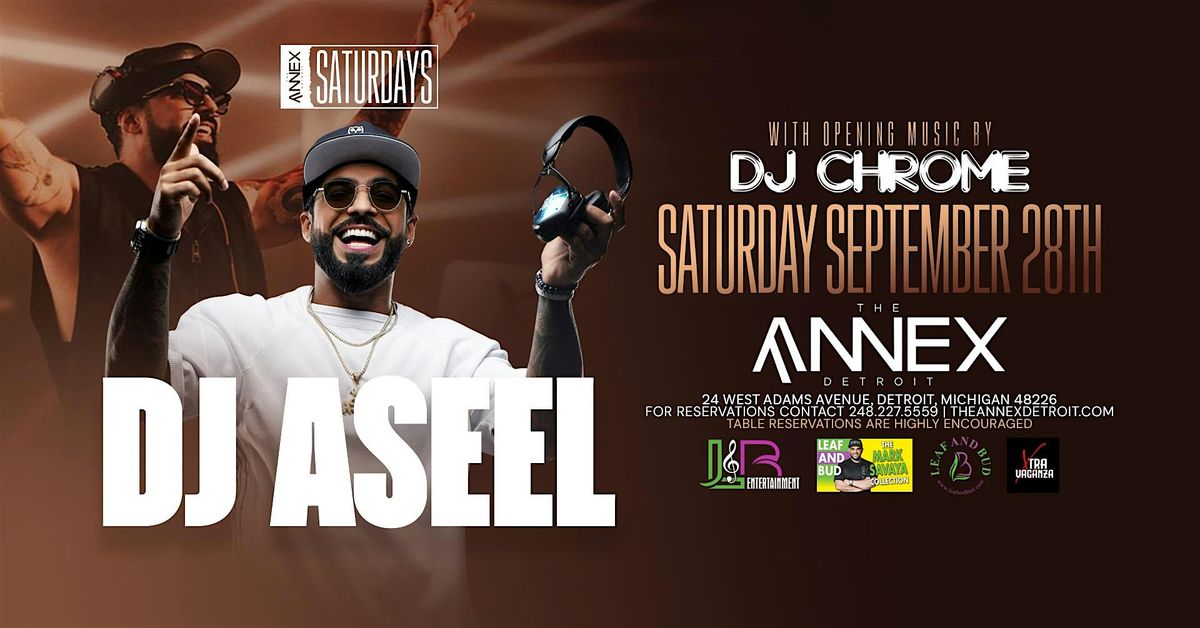 DJ Aseel LIVE at The Annex on Saturday, September 28th!