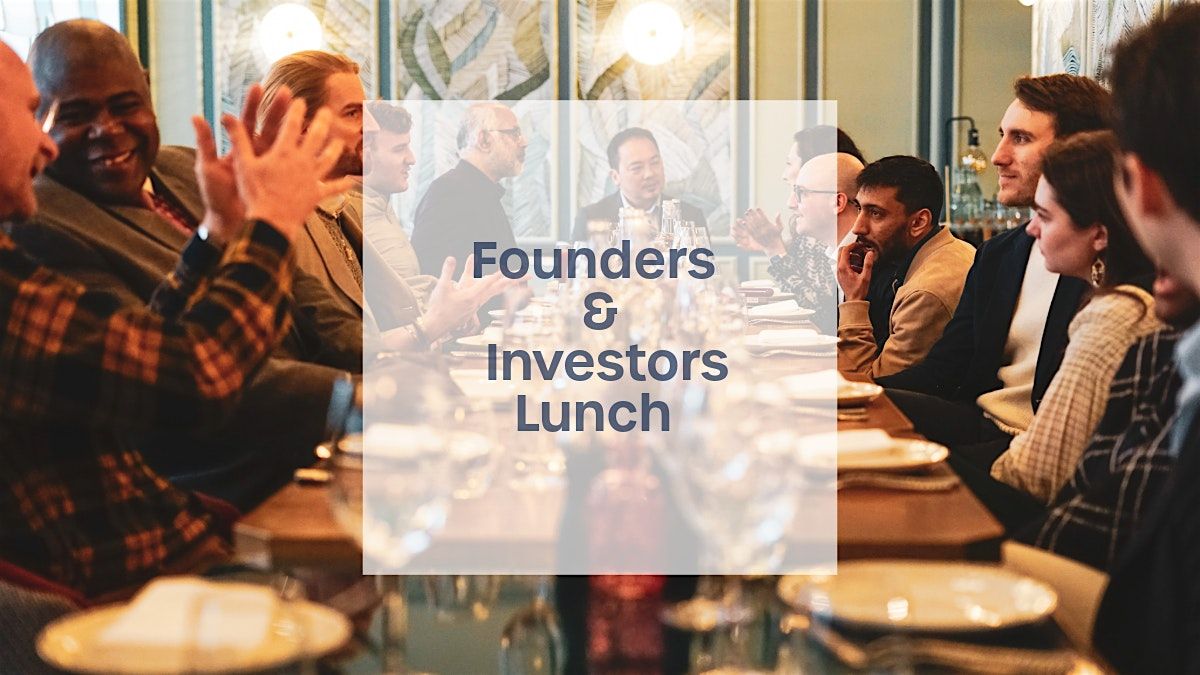 Founder & Investor Lunch for Travel& Hospitality Startups &  Entrepreneurs