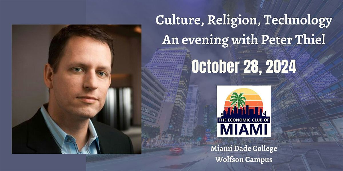 An Evening With Peter Thiel: Culture, Religion, Technology