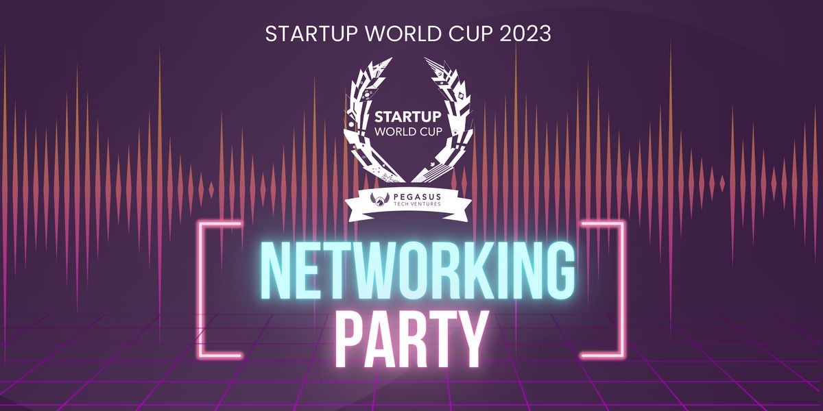 Startup World Cup 2023 Networking Party