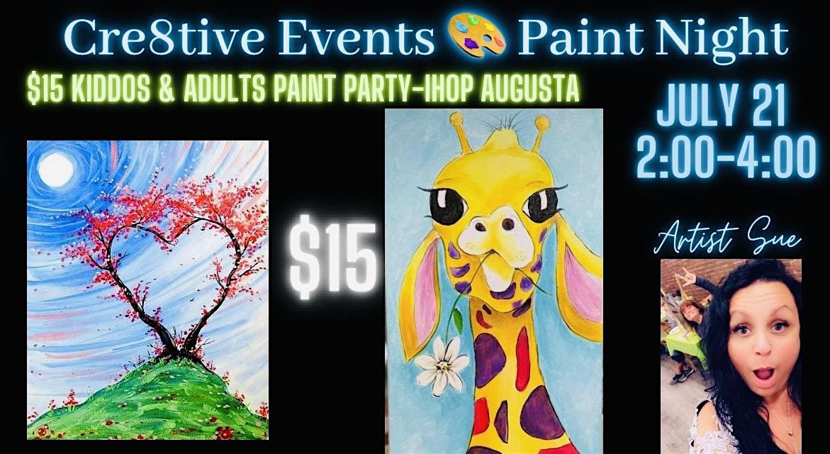 $15 kiddos & adults Paint Party - IHOP AUGUSTA