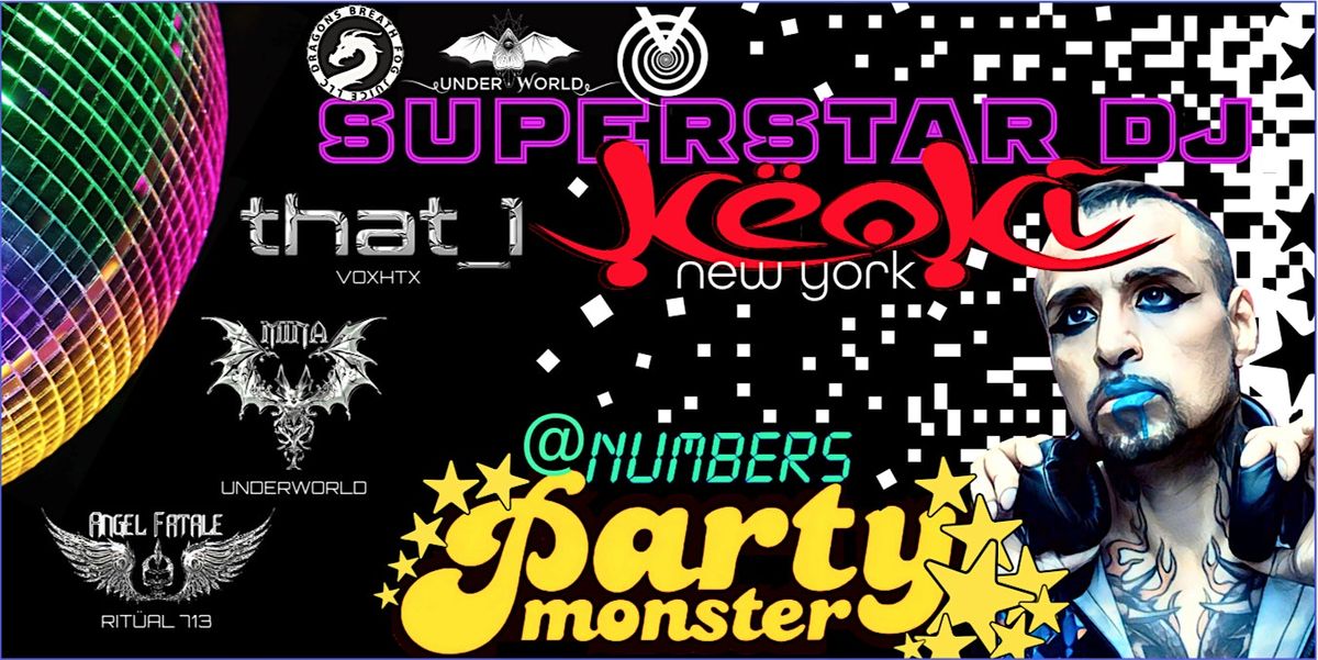 PARTY MONSTER w\/ Superstar DJ Keoki