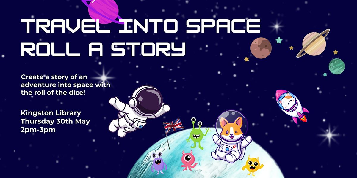 Travel Into Space - Roll A Story