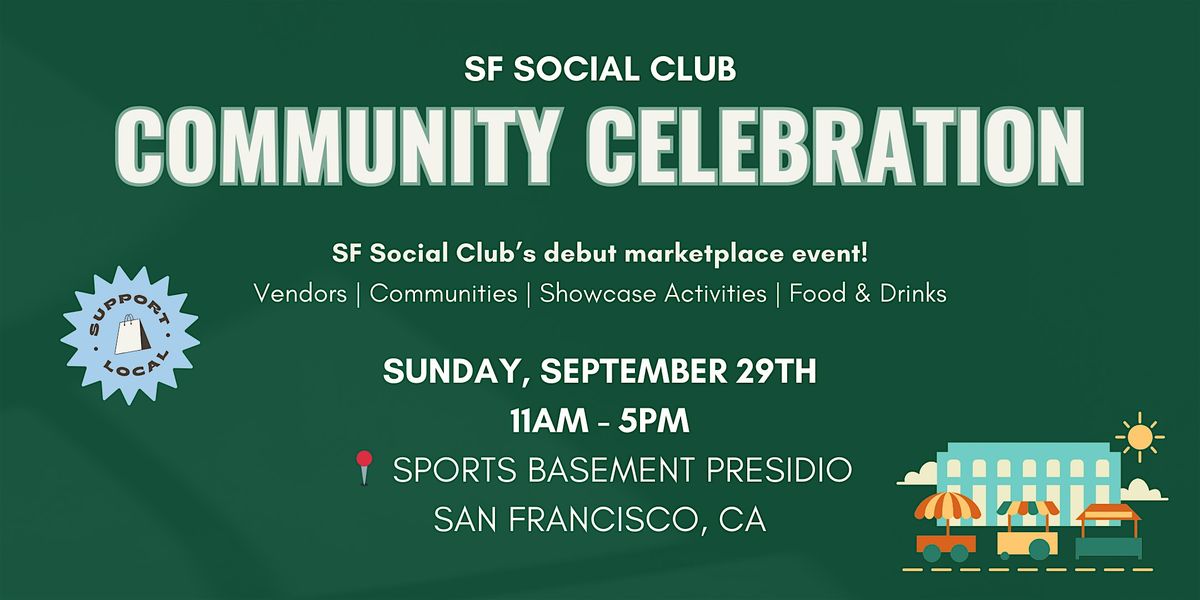 SF Social Club Community Celebration