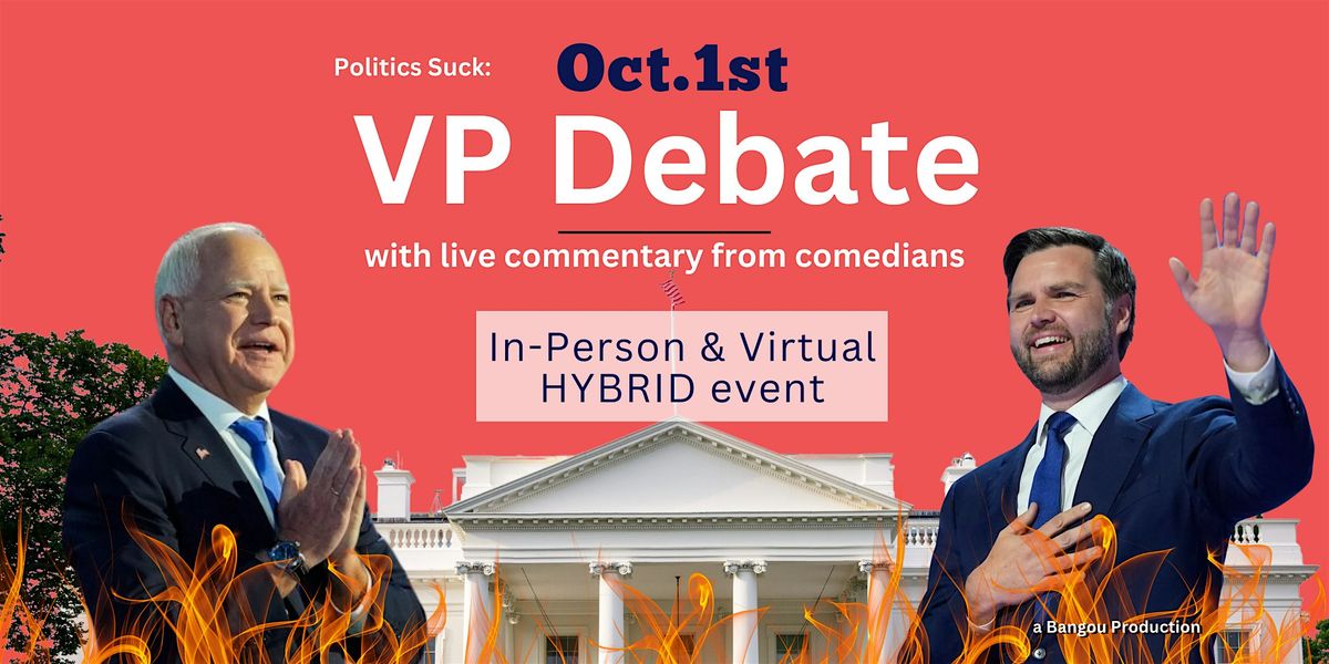 VP Debate watch party w\/ Comedians