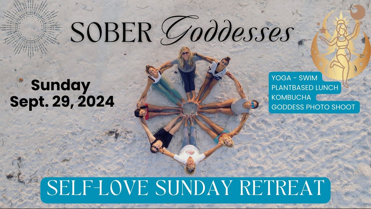 Sober Goddesses \ud83d\udc96\ud83e\udd65 Self-Love Sunday Daycation 