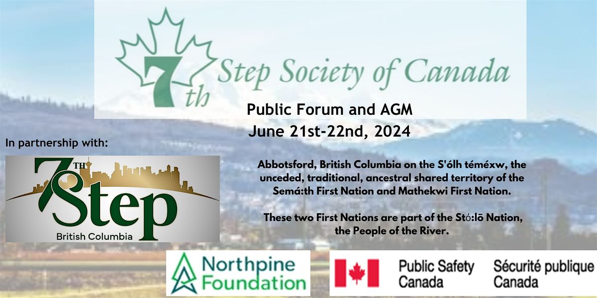 7th Step  Society of  Canada, Public Forum  and AGM