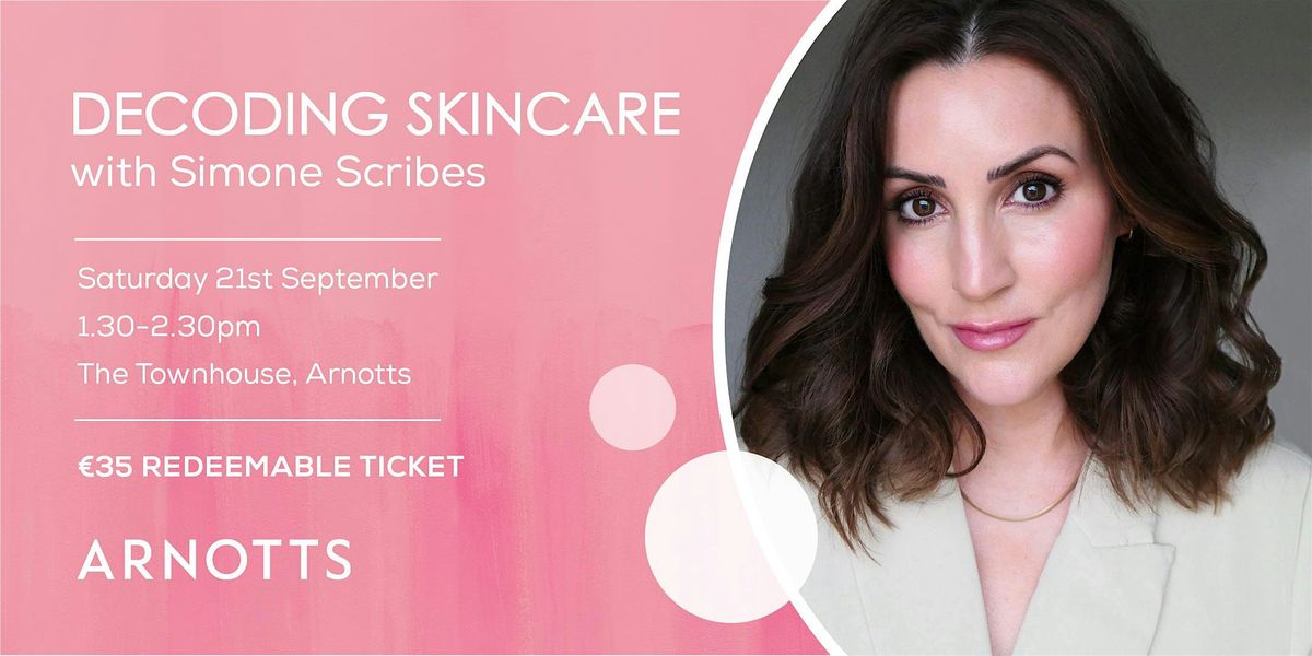 Glow Up and Unlock Radiant Skin with Simone Scribes