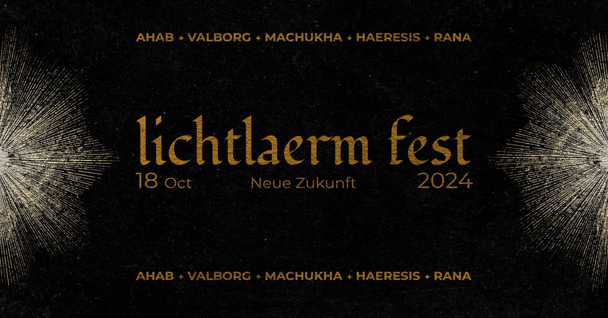 Lichtlaerm Fest 2024 \/\/ Ahab, Valborg, Haeresis, Rana, Machukha