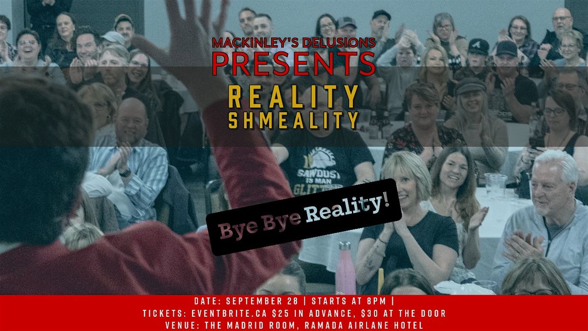 Mackinley's Delusions - Reality Shmeality