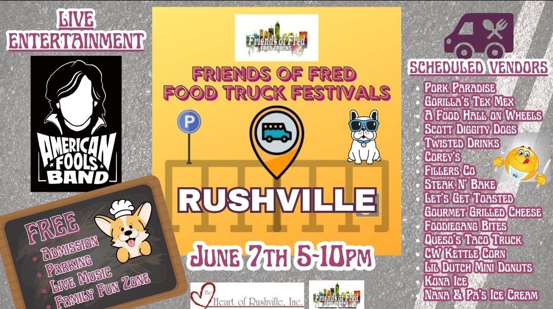 6\/07\/25 Riverside Amphitheater & The Heart of Rushville w\/ Friends of Fred Food Truck Festival 