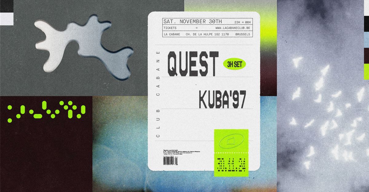 Club Cabane | QUEST (3h set) + Kuba'97