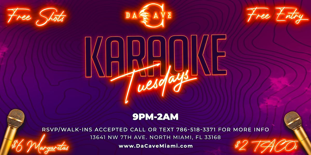 KARAOKE TUESDAYS  @DACAVEMIAMI