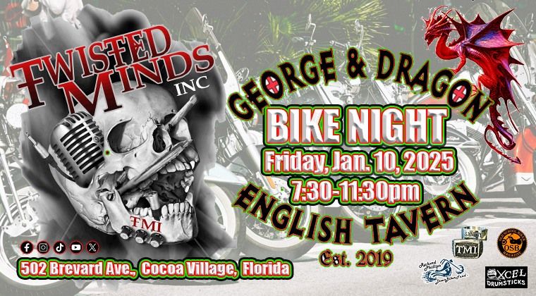 TMI \/ GEORGE & DRAGON'S BIKE NITE - FRI, Jan. 10, 2025