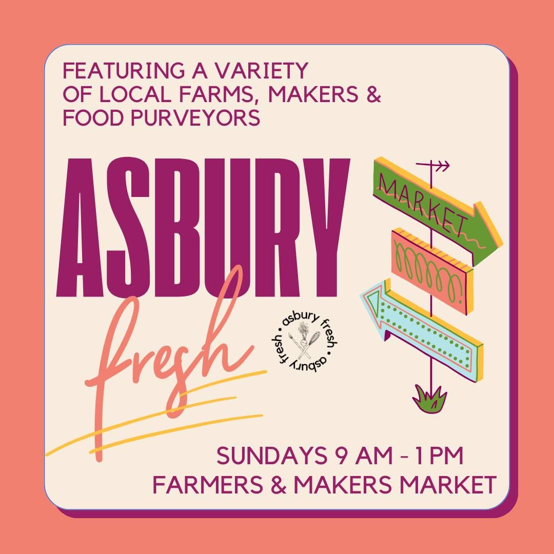 2025 Asbury FRESH Farmers & Makers Market