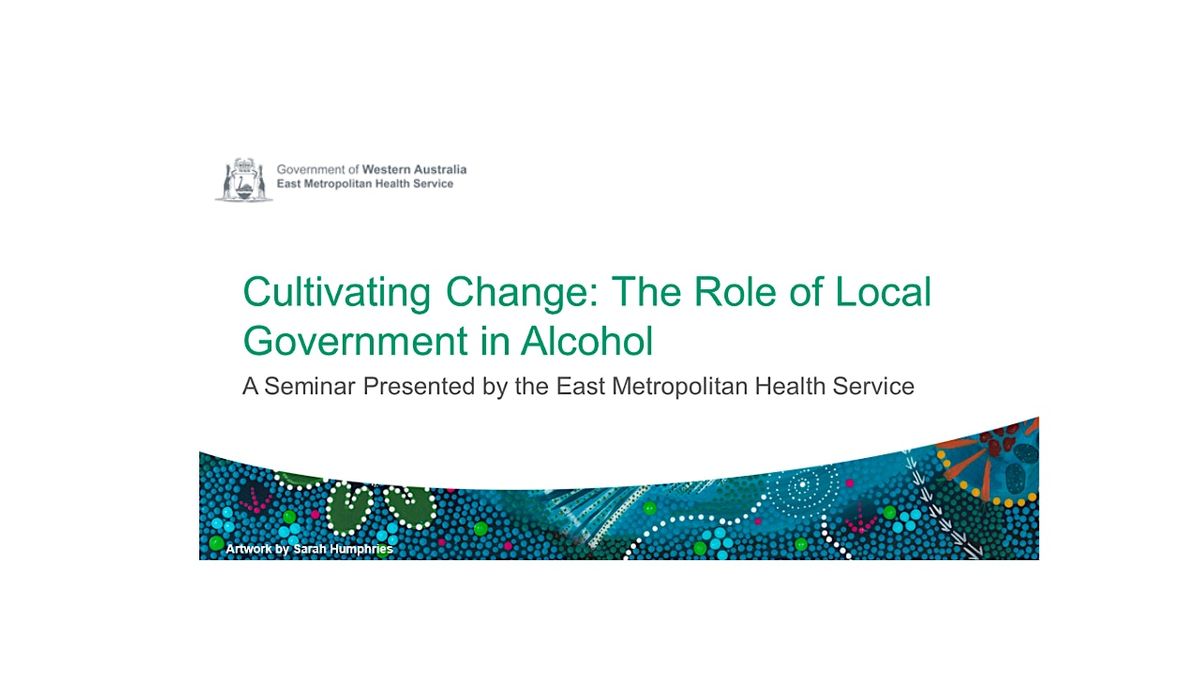 Cultivating Change: The Role of Local Government in Alcohol