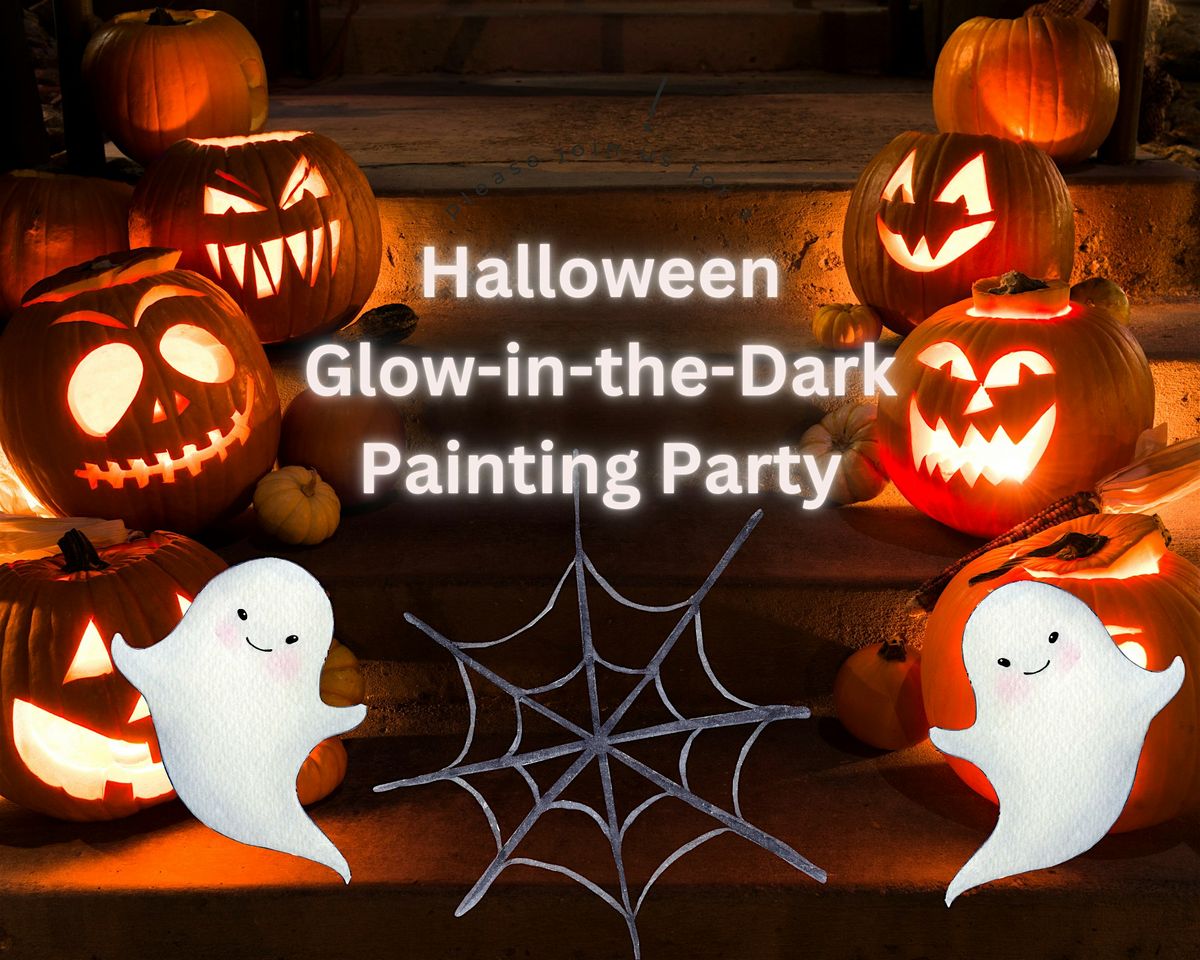 Halloween Glow-in-the-Dark Painting Party \u2013 Step by Step!