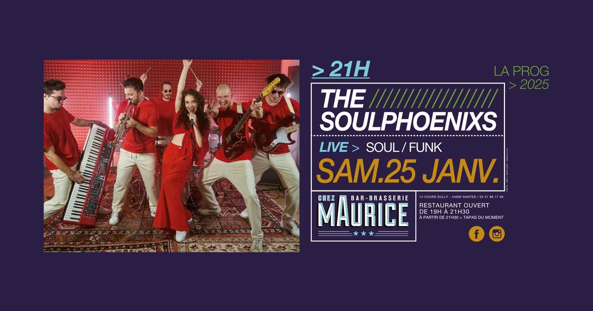 The Soulphoenixs X Chez Maurice